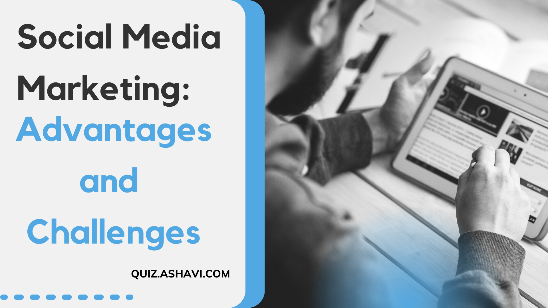 Social Media Marketing: Advantages and Challenges